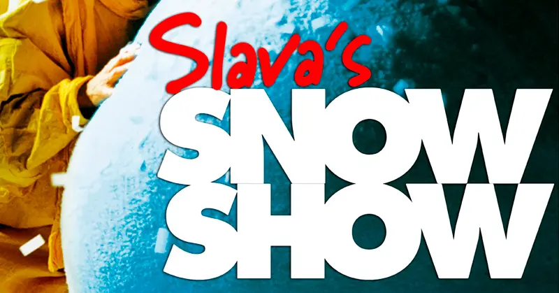 SLAVA'S SNOWSHOW